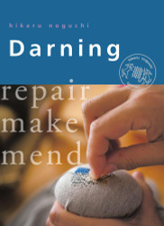 Darning: Repair Make Mend