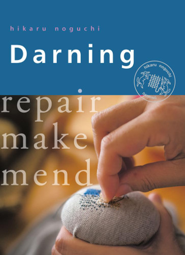 Darning: Repair Make Mend