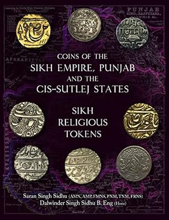 Coins of the Sikh Empire Punjab and the Cis-Sutlej States