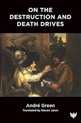 On the Destruction and Death Drives
