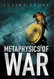 Metaphysics of War