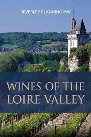 Wines of the Loire Valley