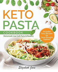 Keto Pasta Cookbook