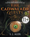 The Cadwaladr Quests