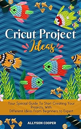 Cricut Project Ideas
