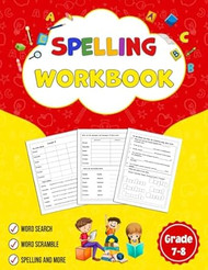 Spelling Workbook Grade 7- 8: Building Spelling Skills