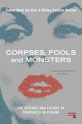 Corpses Fools and Monsters