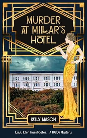 Murder at Millar's Hotel: A 1920s Mystery
