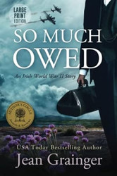 So Much Owed: Large Print Edition