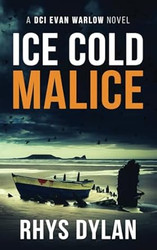 Ice Cold Malice: A Black Beacons Murder Mystery