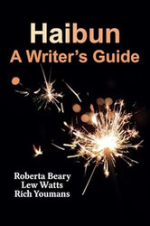 Haibun: A Writers Guide