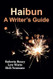 Haibun: A Writers Guide