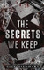 The Secrets We Keep