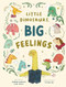 Little Dinosaurs Big Feelings