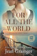 For All The World Large Print