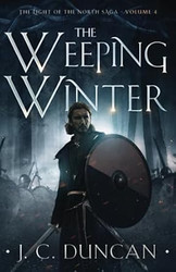 The Weeping Winter: A Viking Saga