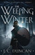 The Weeping Winter: A Viking Saga