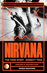 Nirvana: The True Story