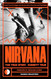 Nirvana: The True Story