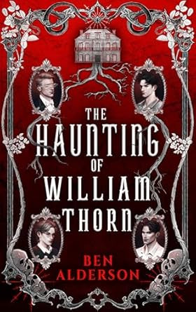 The Haunting of William Thorn