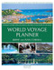World Voyage Planner: 3rd Edition