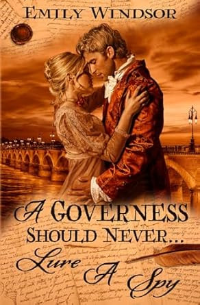A Governess Should Never Lure a Spy