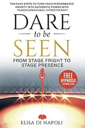 Dare to Be Seen
