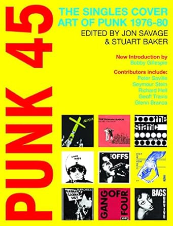 Punk 45: The Singles Cover Art of Punk 197680