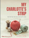 My Charlotte'S Strip