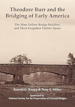 Theodore Burr and the Bridging of Early America