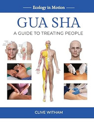 Gua sha: A Guide to Treating People