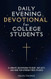 Daily Evening Devotional For College Students
