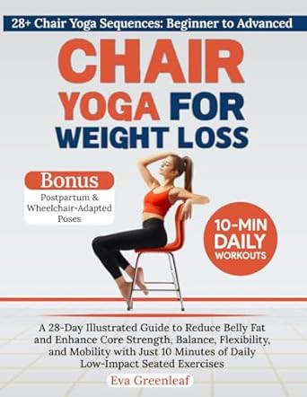 Chair Yoga for Weight Loss