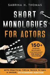Short Monologues for Actors