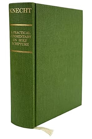A Practical Commentary on Holy Scripture