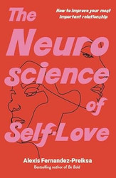 The Neuroscience of Self-Love