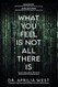 What You Feel Is Not All There Is