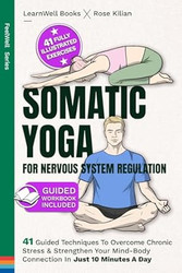 Somatic Yoga For Nervous System Regulation