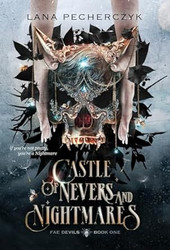 Castle of Nevers and Nightmares