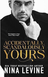 Accidentally Scandalously Yours