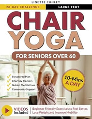 Chair Yoga for Seniors Over 60
