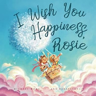 I Wish You Happiness Rosie