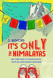 It's Only the Himalayas