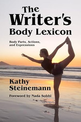 The Writer's Body Lexicon: Body Parts Actions and Expressions