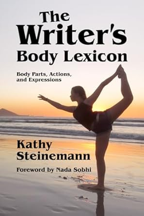 The Writer's Body Lexicon: Body Parts Actions and Expressions