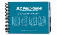 JLC Field Guide to Residential Construction Volume 1