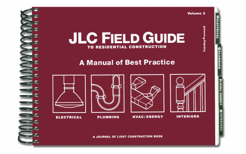 JLC Field Guide to Residential Construction Volume 2