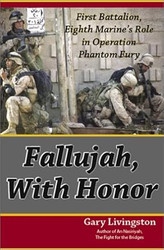 Fallujah with Honor; First Battalion Eighth Marine's Role