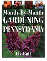 Month-by-month Gardening In Pennsylvania
