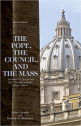 The Pope the Council and the Mass